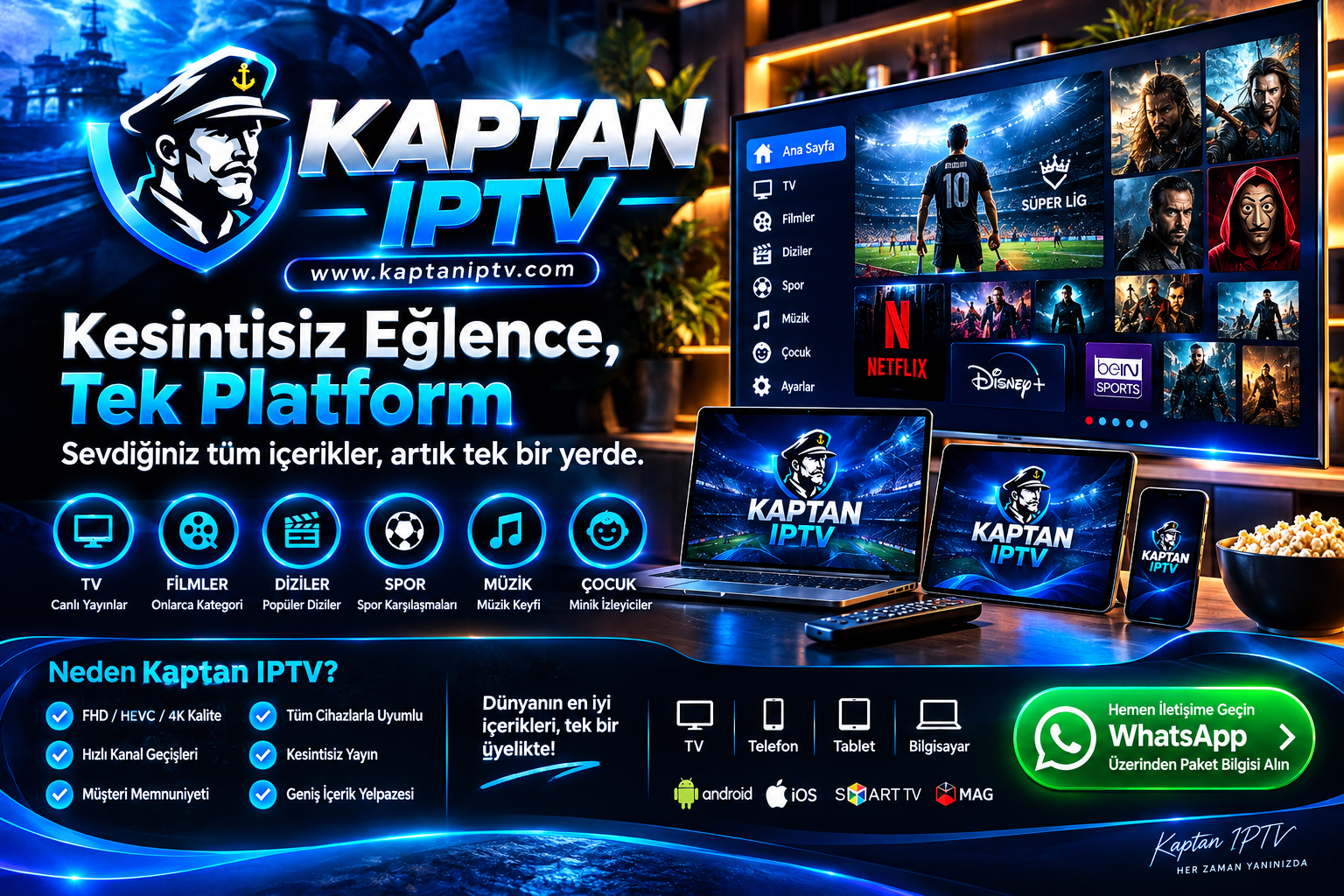 Kaptan IPTV hizmeti ve uyumlu izleme cihazları